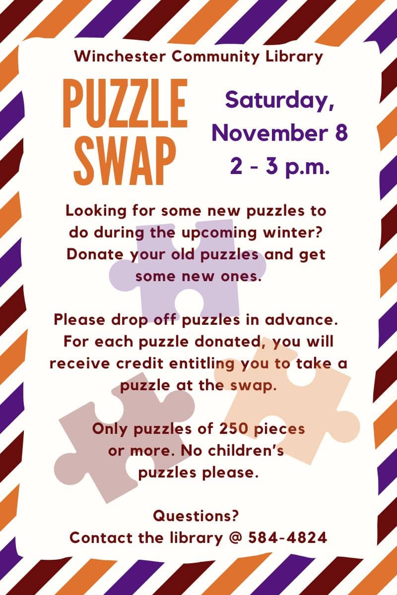 Puzzle Swap 2025 will take place on Saturday, November 8 at 2 p.m.  Puzzles must be donated beforehand.  Questions call 584-4824.